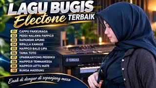 KUMPULAN LAGU BUGIS ELECTONE TERBAIK | ENAK DI DENGAR DI SEPANJANG MASA 🔰