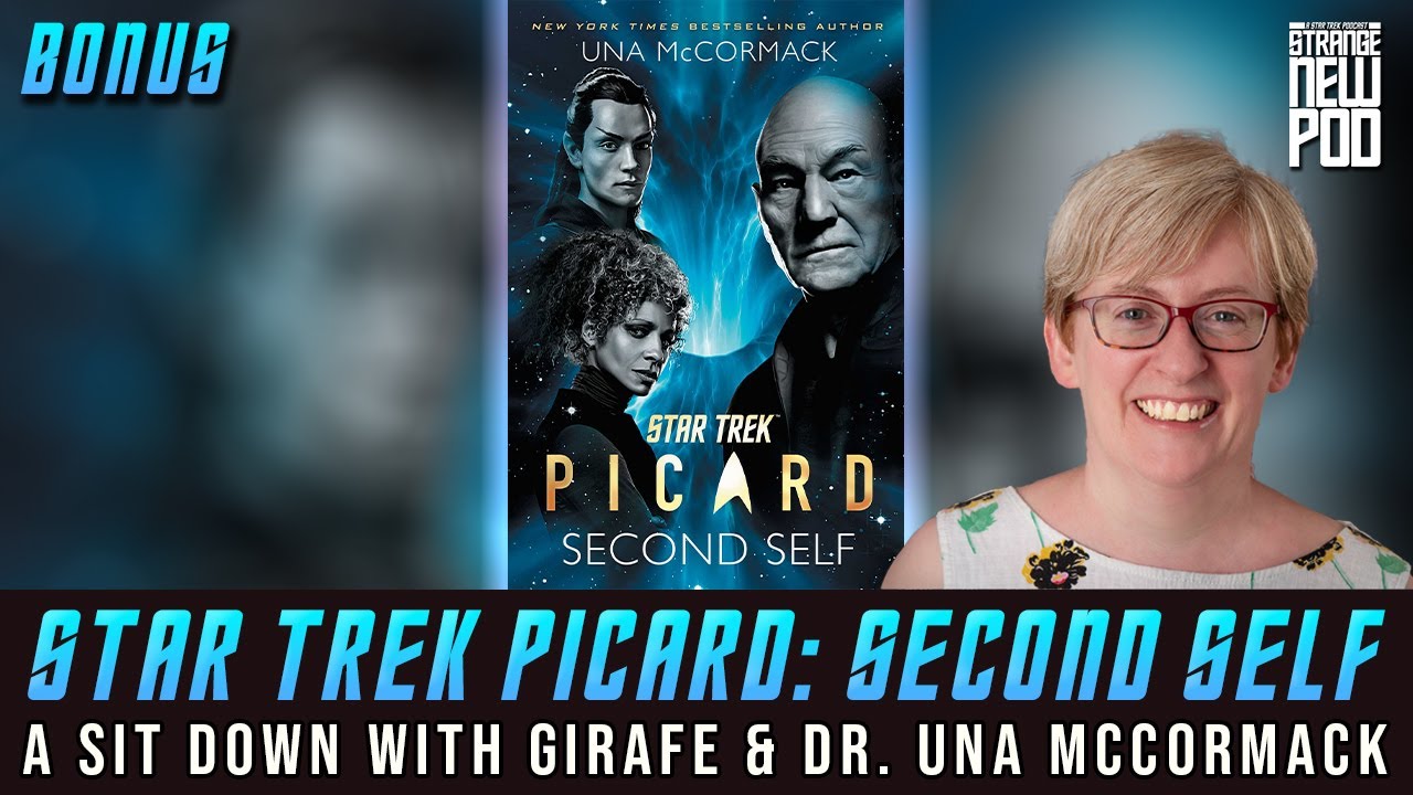 Star Trek Picard: Second Self | A Sit Down With Girafe & Dr. Una McCormack
