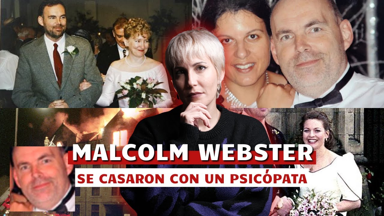Se casaron con un psicópata... | Caso Malcolm Webster