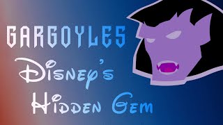 GARGOYLES: Disney’s Overlooked Masterpiece