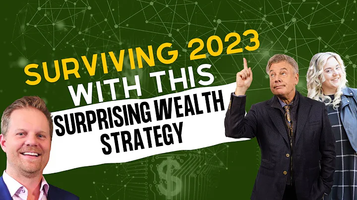 Surviving 2023 with this Surprising Wealth Strategy