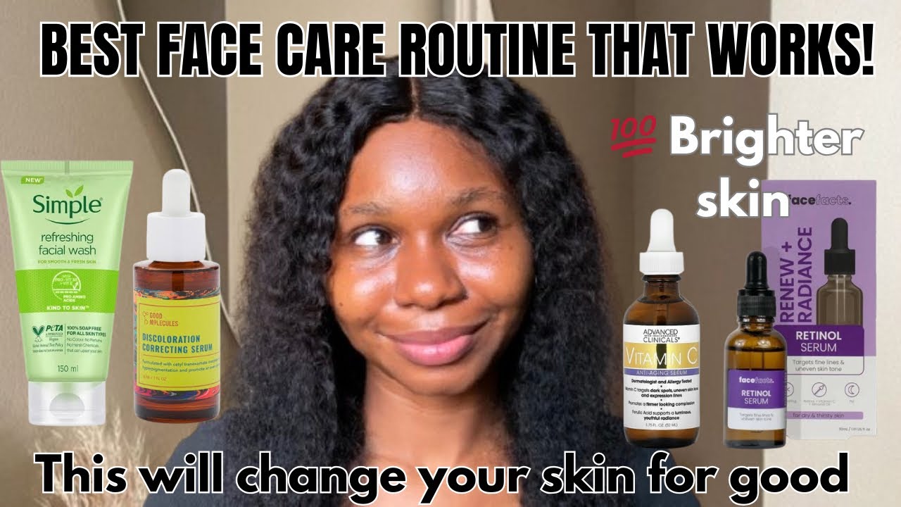 Best Face Care Routine for Brighter, Radiant Skin | Morning & Night ...