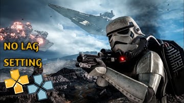 Star Wars bettalfront 2 || best ppsspp settings