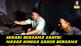 Tradisi Sahur di Kobong Pesantren Salafi || Tidur dan Makan Gelar di Daun Bareng Santri