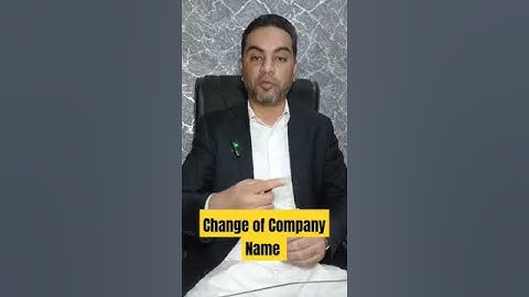 How to Change or Amend Company Name registered With SECP