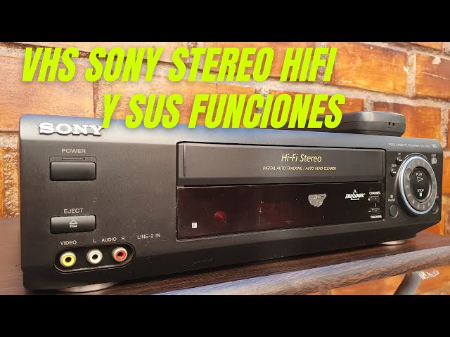 VIDEO GRABADORA VHS SONY STEREO HIFI Y SUS FUNCIONES 