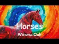 Winona Oak Horses 4K Lyrics mp3