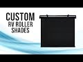 Custom Nighttime RV Roller Shades - RecPro