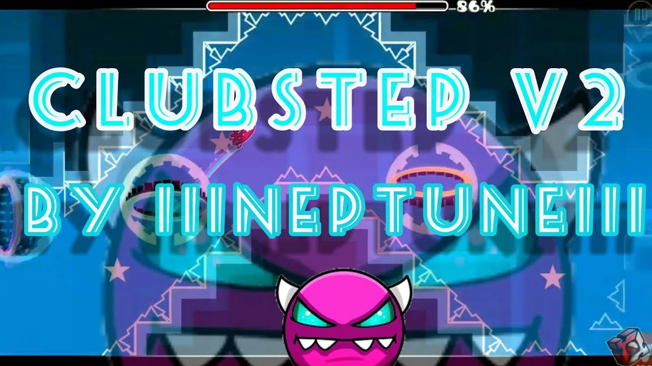 Clubstep V2 By IIINeptuneIII (Demon) / Geometry Dash 2.11 - YouTube