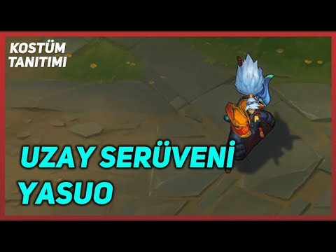 Uzay Serüveni Yasuo (Kostüm Tanıtımı) League of Legends