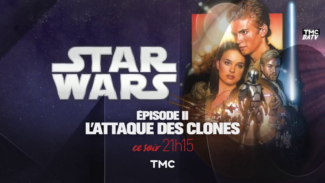 Star Wars, Épisode 2 : L'Attaque des Clones - TMC - YouTube