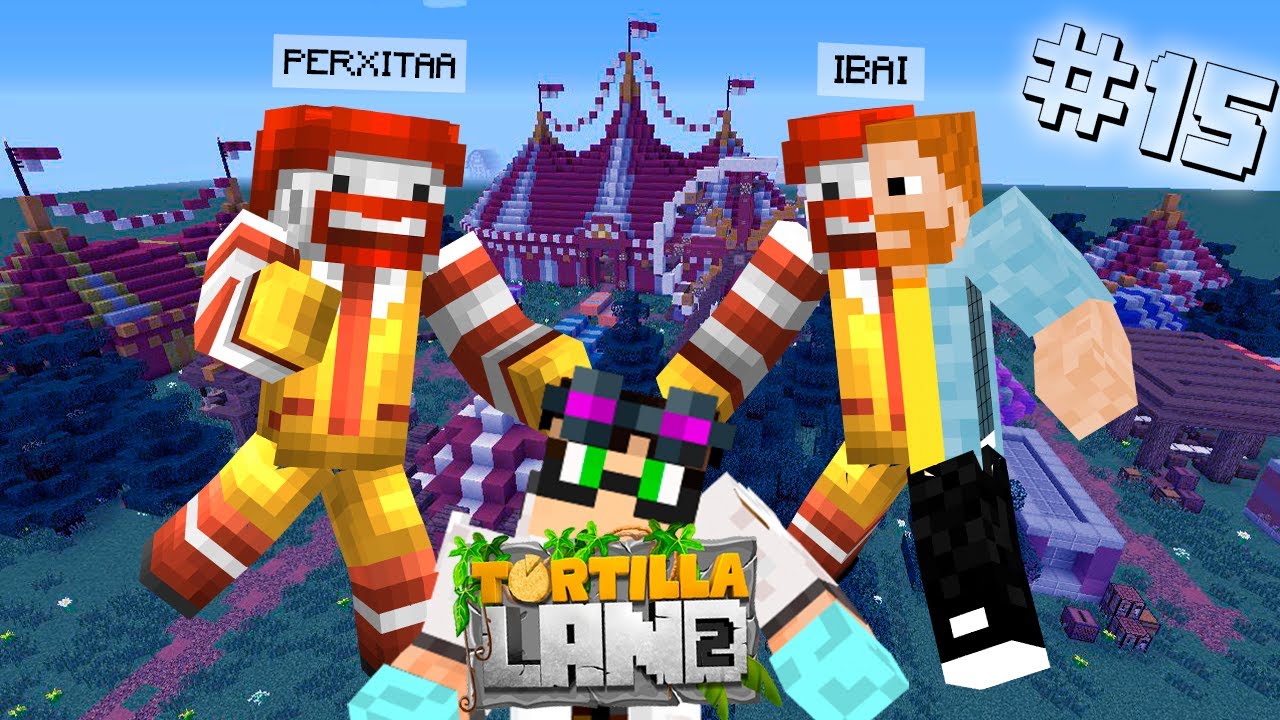 El circo llega a Tortilla Land 2. YouTube