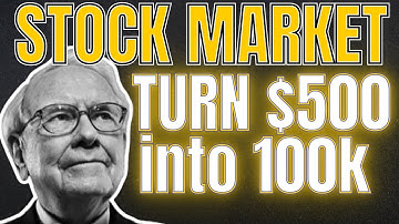 How to Turn $500 into $100K in 12 Months | Stock Market Guide for Beginners (UPDATED)