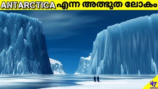 Antarctica-The Frozen World | Discoveries in Antarctica | Facts Malayalam | 47 ARENA