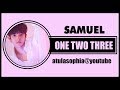 [Phi&ecirc;n &acirc;m Tiếng Việt] 123 (One Two Three) &ndash; Samuel ft Maboos