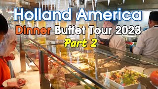 Part 2 Holland America Dinner Buffet Food Tour 2023 | Vegan Menu, German Beerfest & more themes