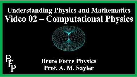 Understanding Math and Physics 02 -- Introduction to Computational Physics