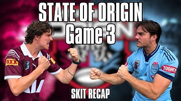 State of Origin Game 3 Recap – Acted out by The Maates 😂