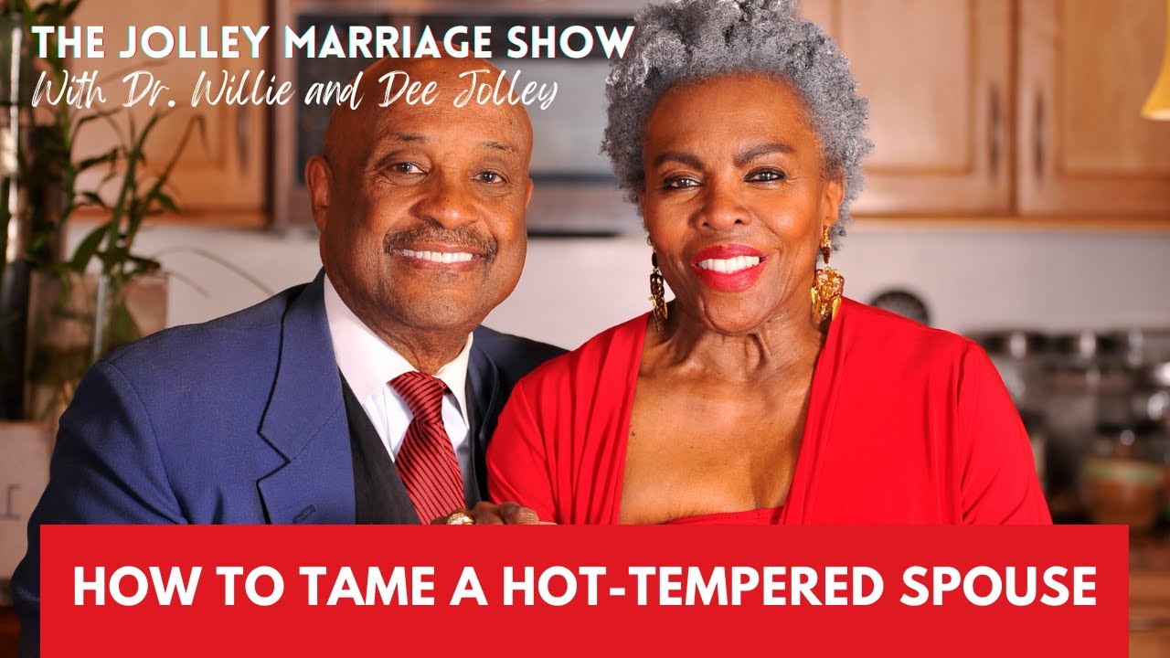 The Jolley Marriage Show - How To Tame A Hot-Tempered Spouse - YouTube