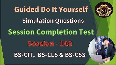 KYP  Lab Session 109..!! Do It Yourself..!! Simulation Questions !! Session Completion Test..!