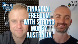 Buying back your time, financial freedom & lifestyle design with Strong Money Australia
