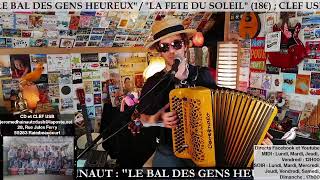 LE BAL DES GENS HEUREUX DU SAMEDI 04/09/21