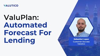 Masterclass: ValuPlan - Automated Forecast For Lending | Valutico