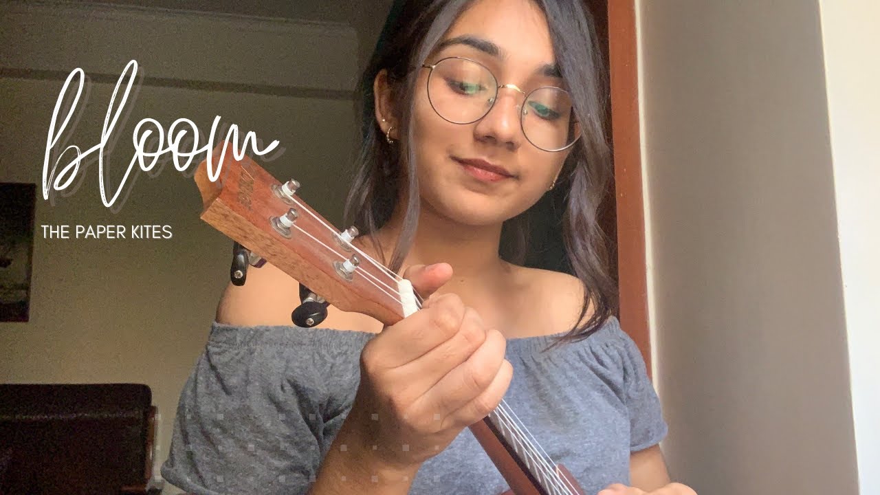 Bloom by the paper kites (ukulele cover) YouTube