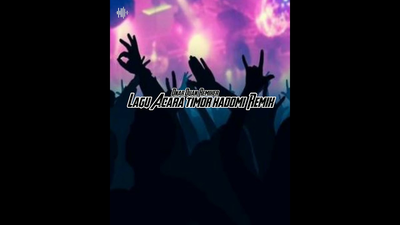 Timor HADOMI remix (OnarDuanRemixer) (Jahosa Official)  