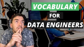 Vocabulary for Data Engineers - Data Engineering 101