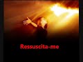 Ressuscita-me - Aline Barros - Playback (LEGENDADO) (MEIO TOM ABAIXO)