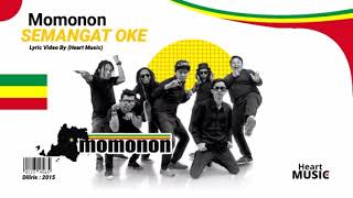 Momonon - Semangat Oke Lirik
