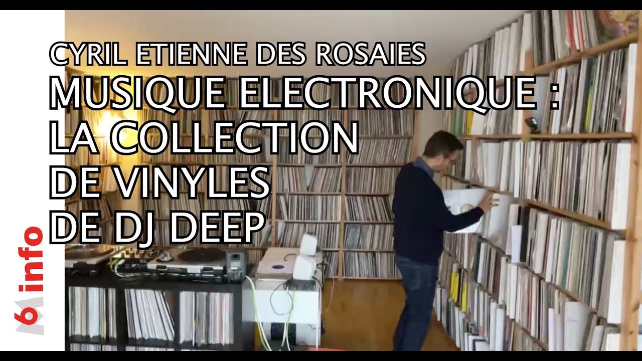 DJ DEEP ET SA COLLECTION DE VINYLES