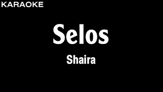 Shaira - Selos (Karaoke Version) screenshot 3
