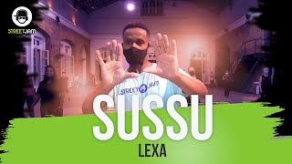 SUSSU - LEXA - coreografia STREET JAM® - classes