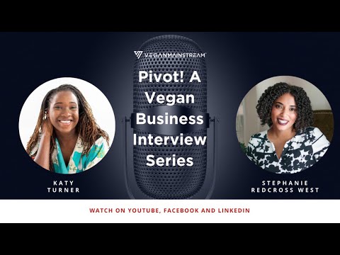 Pivot! Vegan Business Interview: Katy Turner, The Fake Vegan