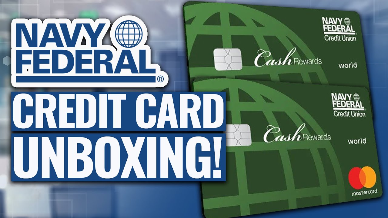 Navy Federal Cash Rewards Credit Card Unboxing Youtube