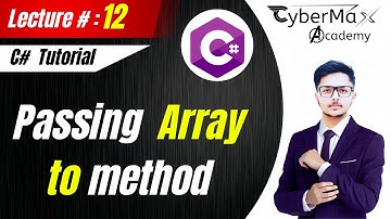 Lec # 12 - Passing Array to Method / Function in C# | #array #method | C# .