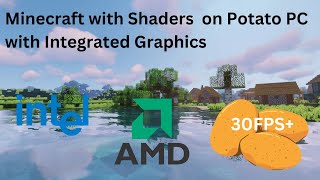 Play Minecraft 1.20.6 with Shaders on Potato PC with Integrated Graphics | Shaders on Intel UHD 620