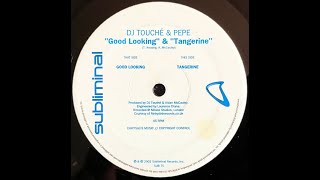 DJ Touche & Pepe - Good Looking