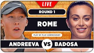 ANDREEVA vs BADOSA • WTA Rome 2024 • LIVE Tennis Play-by-Play Stream