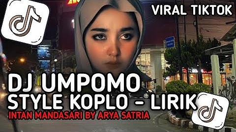 DJ UMPOMO KOPLO - LIRIK || DJ UMPOMO AKU RA WEDI DUSO STYLE KOPLO VIRAL TIKTOK TERBARU 2024