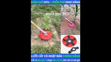 Lưỡi cắt cỏ bảo vệ cây trồng Nhật Bản