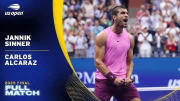 Jannik Sinner vs. Carlos Alcaraz Full Match | 2025 US Open Final