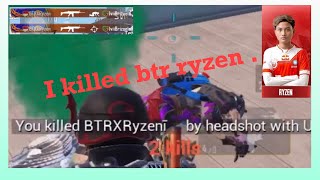 Btr Ryzen On Our Lobby 😲😲😲. And I Killed Him. screenshot 1
