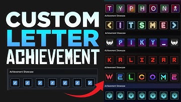 STEAM CUSTOM LETTER ACHIEVEMENT SHOWCASE TUTORIAL | UPDATED 2023