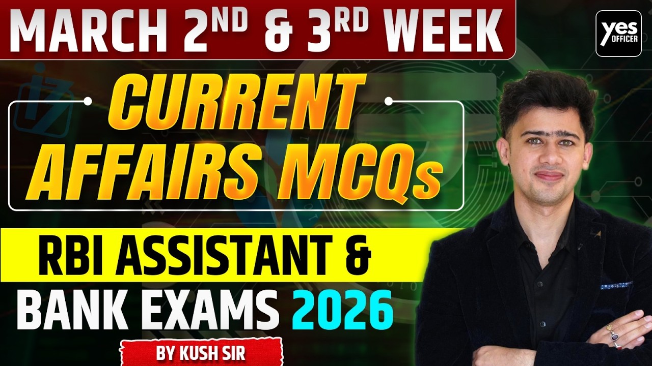 March 2026 2nd and 3rd Week CA | Weekly Current Affairs MCQs | Bank ...