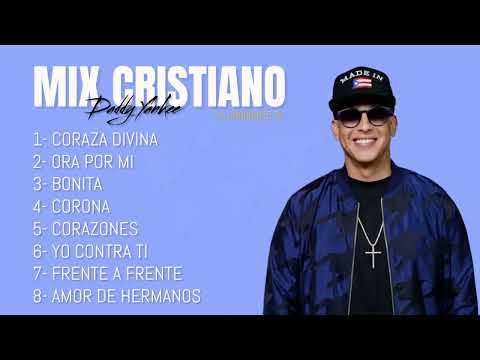 Daddy Yankee – Canciones Cristianas Mix 2024