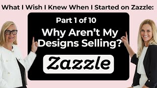 Zazzle Zeroes? The Truth About Why Your Designs Aren't Selling