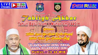 TABLIGT AKBAR KOTA TEGAL BARU ISLAM 1 MUHARROM 1442 H